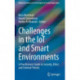 Challenges in the IoT and Smart Environments: A Practitioners' Guide to Security, Ethics and Criminal Threats