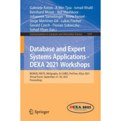 Database and Expert Systems Applications - DEXA 2021 Workshops: BIOKDD, IWCFS, MLKgraphs, AI-CARES, ProTime, AISys 2021, Virtual Event, September 27–30, 2021, Proceedings