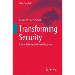 Transforming Security: A New Balance-of-Power Doctrine