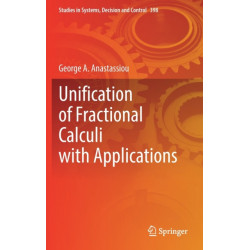 Unification of Fractional Calculi with Applications