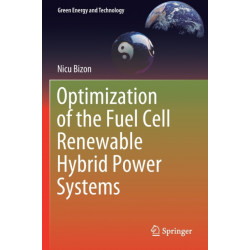 Optimization of the Fuel Cell Renewable Hybrid Power Systems
