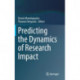 Predicting the Dynamics of Research Impact