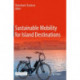 Sustainable Mobility for Island Destinations