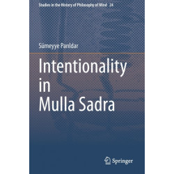Intentionality in Mulla Sadra