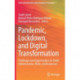Pandemic, Lockdown, and Digital Transformation: Challenges and Opportunities for Public Administration, NGOs, and Businesses