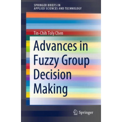 Advances in Fuzzy Group Decision Making