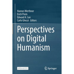 Perspectives on Digital Humanism