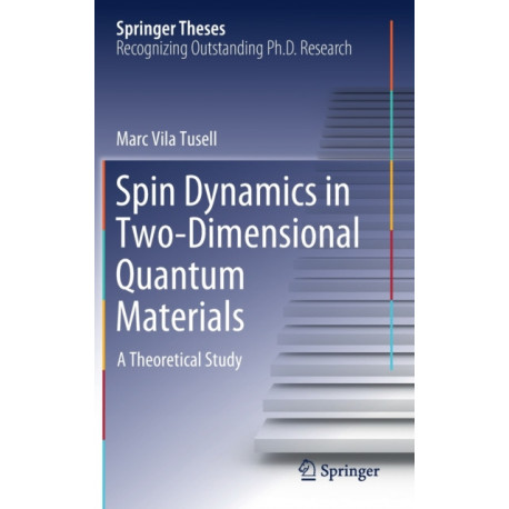 Spin Dynamics in Two-Dimensional Quantum Materials: A Theoretical Study