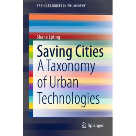 Saving Cities: A Taxonomy of Urban Technologies