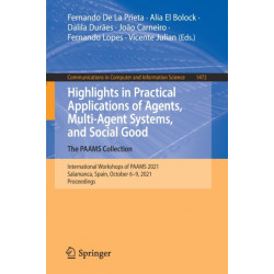 Highlights in Practical Applications of Agents, Multi-Agent Systems, and Social Good. The PAAMS Collection: International Workshops of PAAMS 2021, Salamanca, Spain, October 6–9, 2021, Proceedings