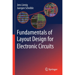 Fundamentals of Layout Design for Electronic Circuits