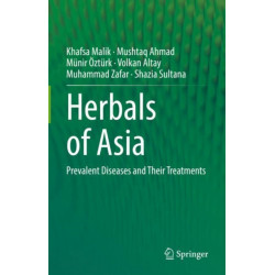 Herbals of Asia: Prevalent Diseases and Their Treatments