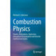 Combustion Physics: Flames, Detonations, Explosions, Astrophysical Combustion and Inertial Confinement Fusion