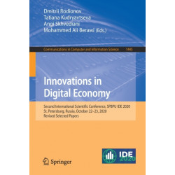 Innovations in Digital Economy: Second International Scientific Conference, SPBPU IDE 2020, St. Petersburg, Russia, October 22–23, 2020, Revised Selected Papers