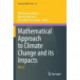 Mathematical Approach to Climate Change and its Impacts: MAC2I