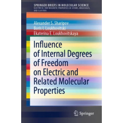 Influence of Internal Degrees of Freedom on Electric and Related Molecular Properties