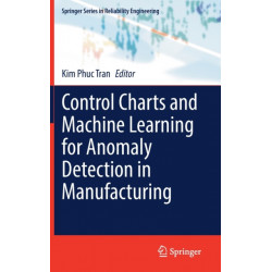 Control Charts and Machine Learning for Anomaly Detection in Manufacturing