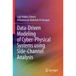 Data-Driven Modeling of Cyber-Physical Systems using Side-Channel Analysis