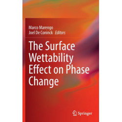 The Surface Wettability Effect on Phase Change