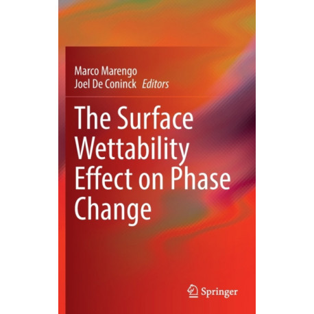 The Surface Wettability Effect on Phase Change