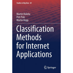 Classification Methods for Internet Applications