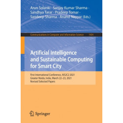 Artificial Intelligence and Sustainable Computing for Smart City: First International Conference, AIS2C2 2021, Greater Noida, India, March 22–23, 2021, Revised Selected Papers