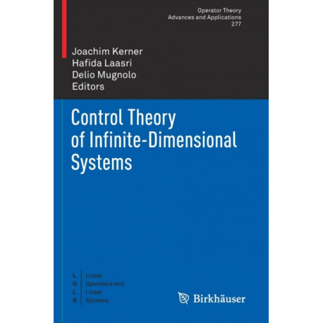 Control Theory of Infinite-Dimensional Systems