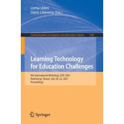 Learning Technology for Education Challenges: 9th International Workshop, LTEC 2021, Kaohsiung, Taiwan, July 20-22, 2021, Proceedings