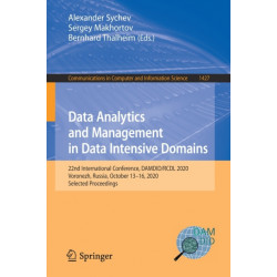 Data Analytics and Management in Data Intensive Domains: 22nd International Conference, DAMDID/RCDL 2020, Voronezh, Russia, October 13–16, 2020, Selected Proceedings