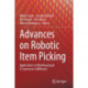 Advances on Robotic Item Picking: Applications in Warehousing & E-Commerce Fulfillment
