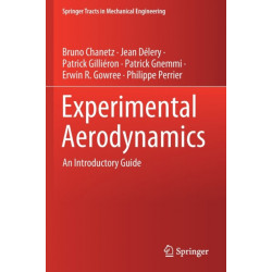 Experimental Aerodynamics: An Introductory Guide
