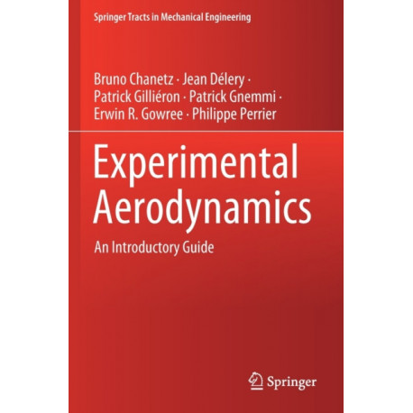 Experimental Aerodynamics: An Introductory Guide