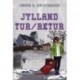 Jylland tur/retur: roman