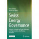 Swiss Energy Governance: Political, Economic and Legal Challenges and Opportunities in the Energy Transition