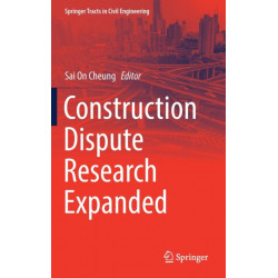 Construction Dispute Research Expanded