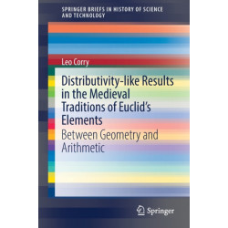 Distributivity-like Results in the Medieval Traditions of Euclid's Elements: Between Geometry and Arithmetic