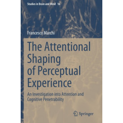 The Attentional Shaping of Perceptual Experience: An Investigation into Attention and Cognitive Penetrability