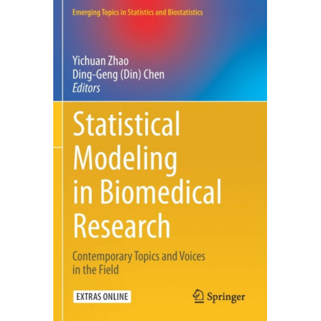 Statistical Modeling in Biomedical Research: Contemporary Topics and Voices in the Field