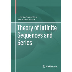 Theory of Infinite Sequences and Series