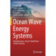 Ocean Wave Energy Systems: Hydrodynamics, Power Takeoff and Control Systems