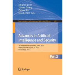 Advances in Artificial Intelligence and Security: 7th International Conference, ICAIS 2021, Dublin, Ireland, July 19-23, 2021, Proceedings, Part II