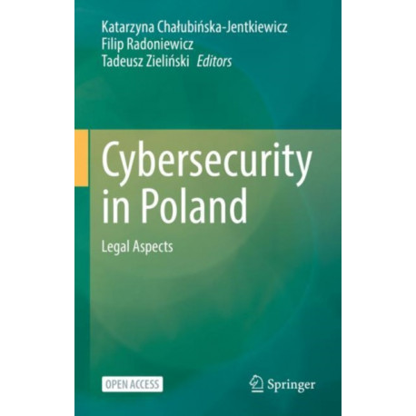 Cybersecurity in Poland: Legal Aspects