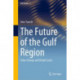 The Future of the Gulf Region: Value Change and Global Cycles