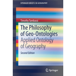The Philosophy of Geo-Ontologies: Applied Ontology of Geography