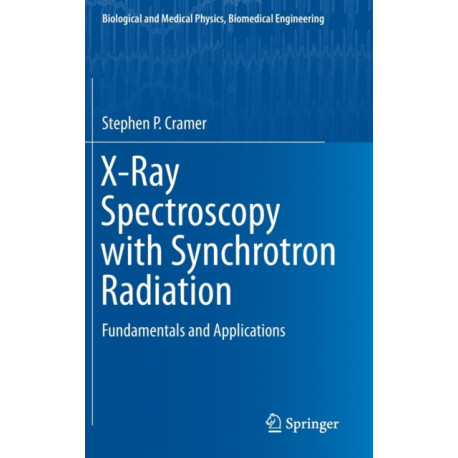 X-Ray Spectroscopy with Synchrotron Radiation: Fundamentals and Applications