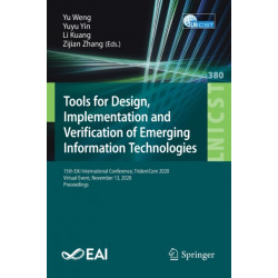 Tools for Design, Implementation and Verification of Emerging Information Technologies: 15th EAI International Conference, TridentCom 2020, Virtual Event, November 13, 2020, Proceedings