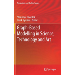 Graph-Based Modelling in Science, Technology and Art