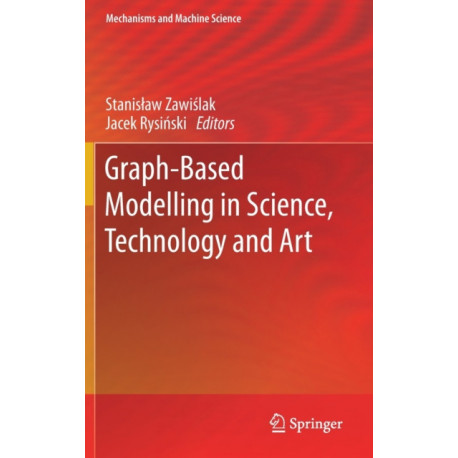 Graph-Based Modelling in Science, Technology and Art