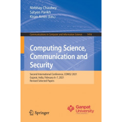 Computing Science, Communication and Security: Second International Conference, COMS2 2021, Gujarat, India, February 6–7, 2021, Revised Selected Papers