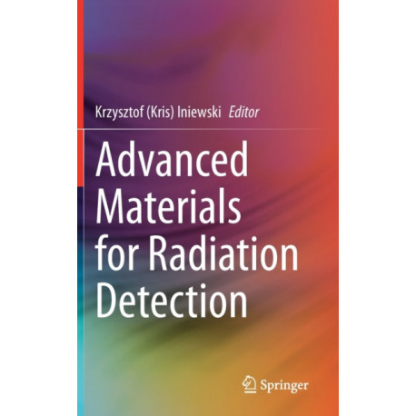 Advanced Materials for Radiation Detection